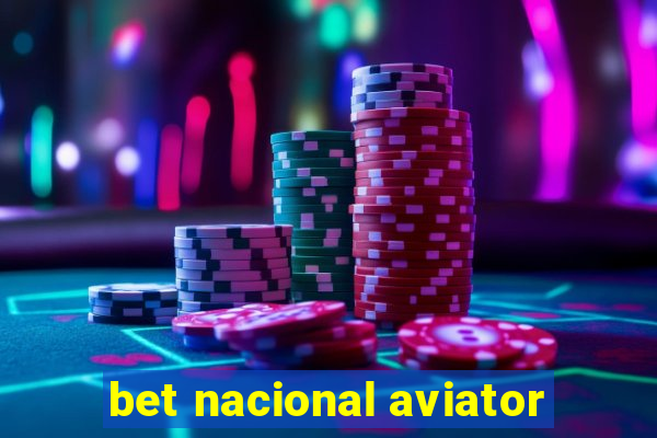 bet nacional aviator